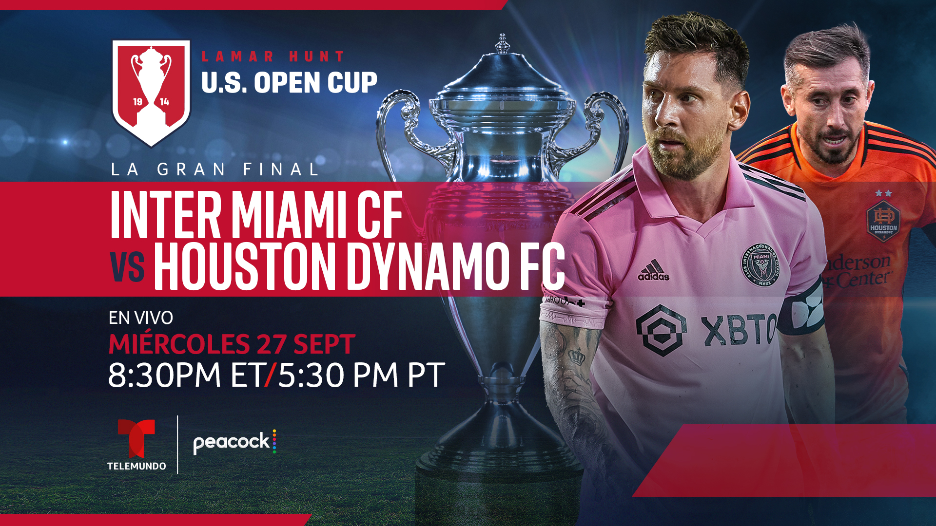 Final Open Cup - Inter Miami y Houston en la final de la Open Cup por Telemundo